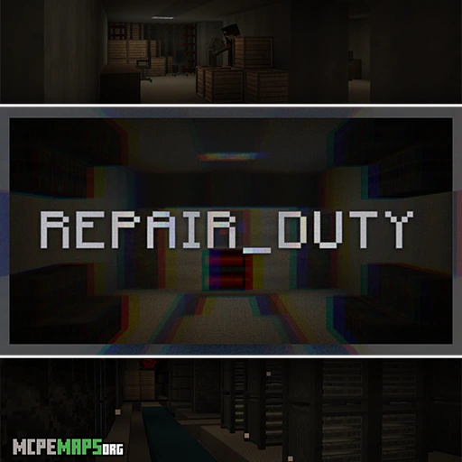 REPAIR_DUTY For Minecraft PE Map